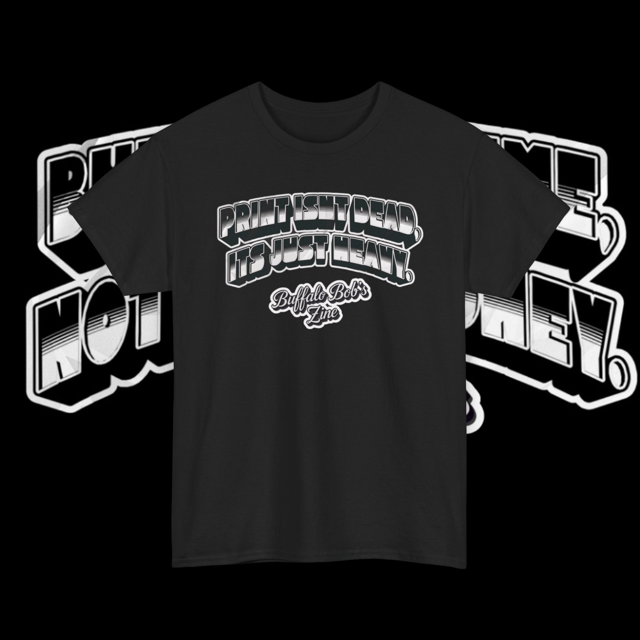 Print Isnt Dead Buffalo Bob's Zine  Graphic T‑Shirt